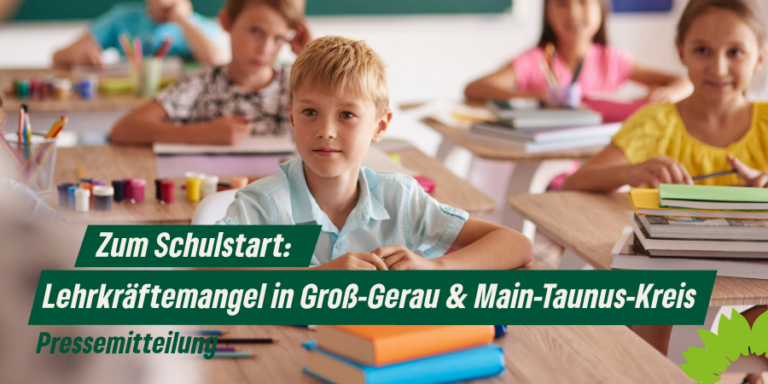 Lehrkräftemangel im Schulamtsbezirk Groß-Gerau & Main-Taunus-Kreis